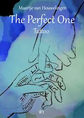 The Perfect One Tattoo - Maartje van Houwelingen (ISBN 9789464052145)