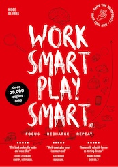 Work smart play smart - Hidde de Vries (ISBN 9789082034752)