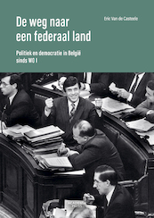 Politiek, federalisme en democratie in België - Eric Van de Casteele (ISBN 9789401495110)