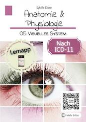 Anatomie & Physiologie Band 05: Visuelles System - Sybille Disse (ISBN 9789403691473)