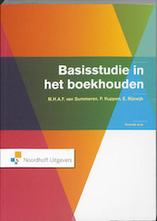 Basisstudie in het boekhouden - M.H.A.F. van Summeren, E. Rijswijk, P.A.A.M. Kuppen (ISBN 9789001765019)