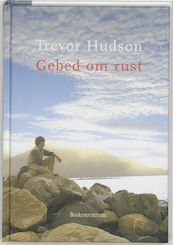 Gebed om rust - T. Hudson (ISBN 9789023918851)