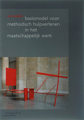 Basismodel voor methodisch hulpverlenen in het maatschappelijk werk - A. Snellen (ISBN 9789046900352)