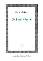 On Latin Adverbs - Harm Pinkster (ISBN 9789053568439)