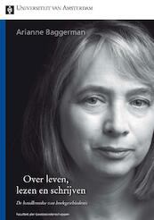 Over leven, lezen en schrijven - Arianne Baggerman (ISBN 9789048514311)