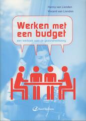 Werken met een budget - H. van Lienden, V. van Lienden (ISBN 9789035230781)