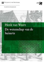 De wetenschap van de huisarts - Henk van Weert (ISBN 9789048516674)