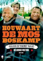 Houwaart De Mos Boskamp - Wim De Bock (ISBN 9789089313225)