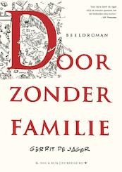 Door zonder familie - Gerrit de Jager (ISBN 9789054924173)