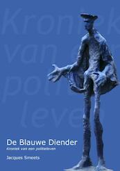 De blauwe diender - Jacques Smeets (ISBN 9789491361944)