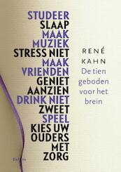 De tien geboden voor het brein - Rene Kahn (ISBN 9789460037306)