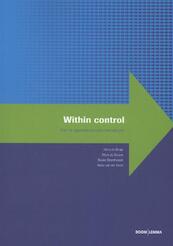 Within Control - Hans de Bruijn, Mark de Bruijne, Bauke Steenhuisen, Haiko van der Voort (ISBN 9789462365223)