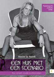 Een huis met een scenario - Martine de Weerdt (ISBN 9789048439133)