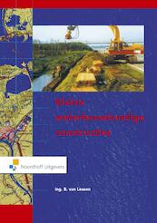 Kleine waterbouwkundige constructies - B. van Leusen (ISBN 9789001884932)