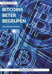 Bitcoins beter leren begrijpen - Peter de Ruiter (ISBN 9789059409422)