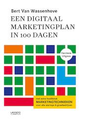 Een digitaal marketingplan in 100 dagen - Bert Van Wassenhove (ISBN 9789401442213)