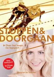Stoppen & Doorgaan - Margriet de Schutter (ISBN 9789082636307)