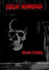 Dodelijke herinneringen - Remo Pideg (ISBN 9789402164749)