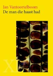 De man die haast had - Jan Vantoortelboom (ISBN 9789046311585)