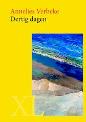 Dertig dagen - Annelies Verbeke (ISBN 9789046311608)