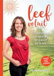 Leef voluit - Jasmin Vogeley (ISBN 9789492926043)