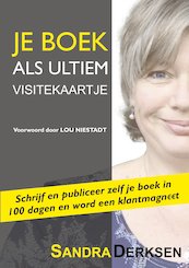 Je boek als Ultiem Visitekaartje - Sandra Derksen (ISBN 9789463282550)