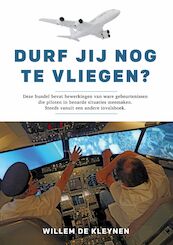 Durf jij nog te vliegen? - Willem de Kleynen (ISBN 9789462172418)