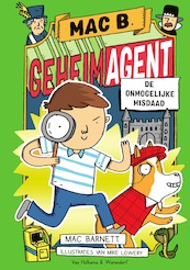 Mac B. Geheim agent - De onmogelijke misdaad - Mac Barnett (ISBN 9789000365517)