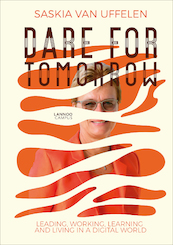 Dare for Tomorrow - Saskia Van Uffelen (ISBN 9789401470391)