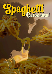 Spaghetti Carbonara - Soomi DE BRUIJN (ISBN 9789083222714)