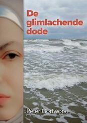 De glimlachende dode - Peter Gortworst (ISBN 9789464811957)