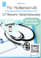 Für Medizinberufe Band 07: Berufs- und Gesetzeskunde - Sybille Disse (ISBN 9789403694894)