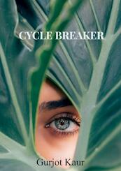 Cycle Breaker - Gurjot Kaur (ISBN 9789464809923)