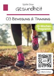 Gesundheit Band 03: Bewegung und Training - Sybille Disse (ISBN 9789403696089)