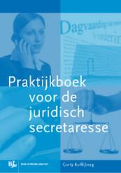 Praktijkboek voor de juridische secretaresse - Gerty Koffijberg (ISBN 9789089742698)