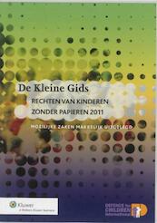 De Kleine Gids / Rechten van kinderen zonder papieren 2011 - (ISBN 9789013087666)