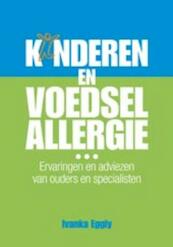 Kinderen en voedselallergie - Ivanka Eggly (ISBN 9789000320523)