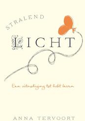 Stralend Licht - Anna Tervoort (ISBN 9789082034509)