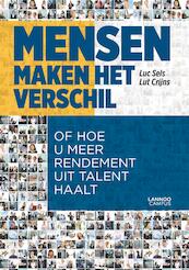 Mensen maken het verschil - Luc Sels, Lut Crijns (ISBN 9789401413589)