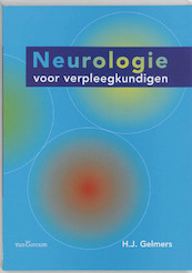 Neurologie voor verpleegkundigen - H.J. Gelmers (ISBN 9789023242215)