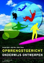Opbrengstgericht onderwijs ontwerpen - Anouke Bakx, Anje Ros, Peter Teune (ISBN 9789046961247)