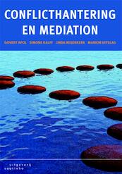 Conflicthantering en mediation - Govert Apol, Simone Kalff, Linda Reijerkerk, Marion Uitslag (ISBN 9789046961490)