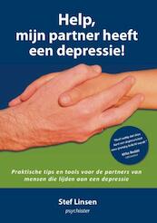 Help, mijn partner heeft een depressie! - Stef Linsen (ISBN 9789491442667)