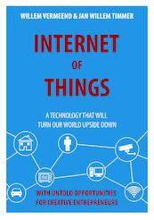 Internet of things - Willem Vermeend, Jan Willem Timmer (ISBN 9789492460066)