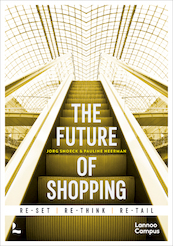 The future of shopping - English version (e-boek) - Jorg Snoeck, Pauline Neerman (ISBN 9789401447294)