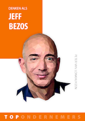 Denken als Jeff Bezos - Peter van Lonkhuyzen (ISBN 9789461262820)