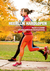 Heerlijk hardlopen - Maarten Faas (ISBN 9789088508714)