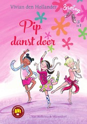 Pip danst door - Vivian den Hollander (ISBN 9789000360673)