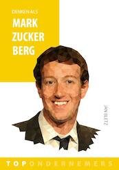Denken als Mark Zuckerberg - Jan Bletz (ISBN 9789461263001)