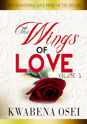 The wings of love - Joseph Kwabena Osei (ISBN 9789082394191)